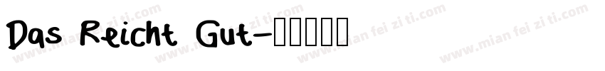 Das Reicht Gut字体转换